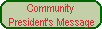 Community
President's Message