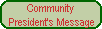Community
President's Message
